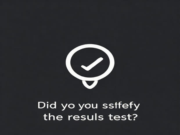 Did You Satisfy The Results Test?