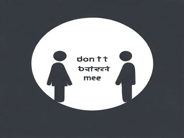 Don?T Bother Me Meaning In Hindi