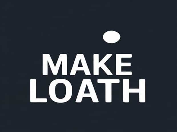 Make Sentence Of Loath