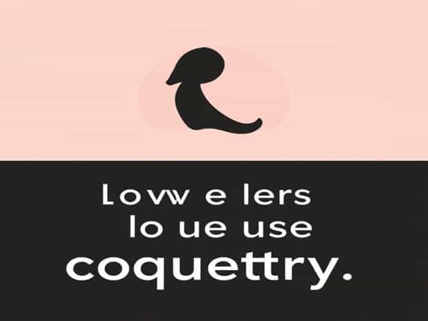 How To Use Coquetry In A Sentence
