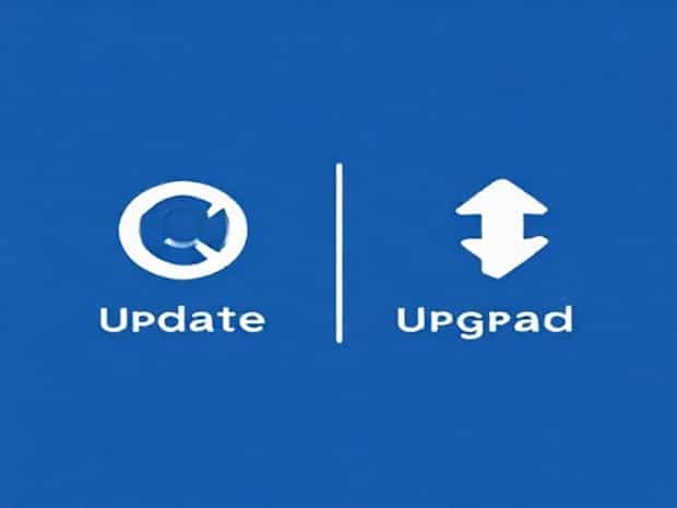 Difference Between Update And Upgrade