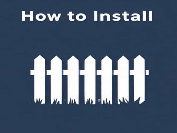 How To Install A Picket Fence