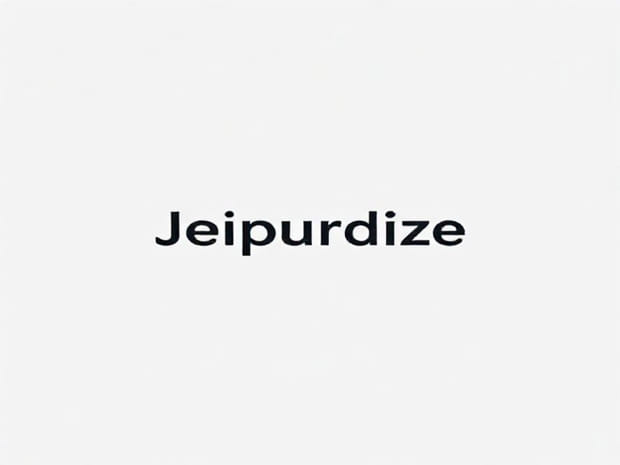 How To Use The Word Jeopardize