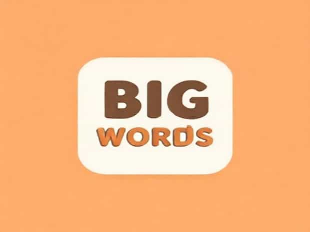 Big Words For Outrageous