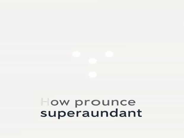 How To Pronounce Superabundant