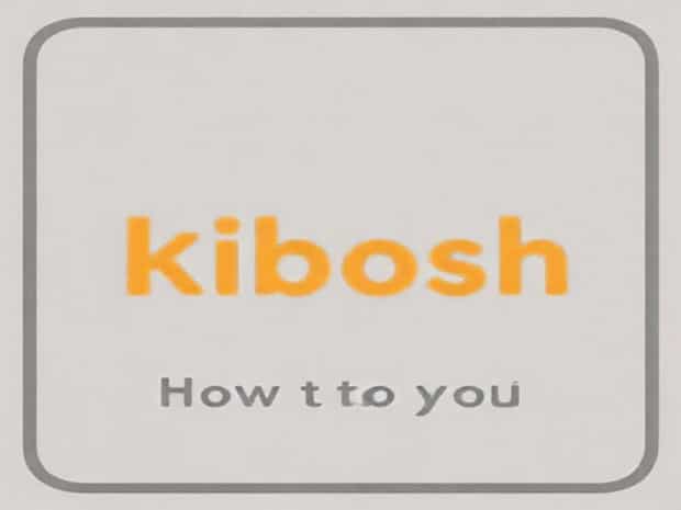 How To You Spell Kibosh