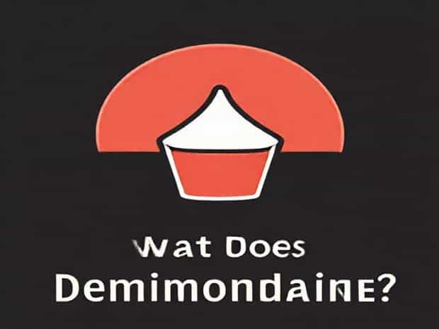 What Does Demimondaine Mean