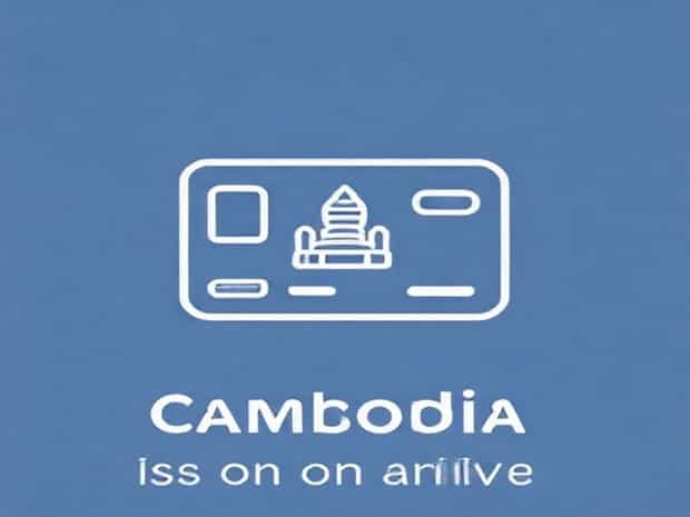 Cambodia Visa On Arrival