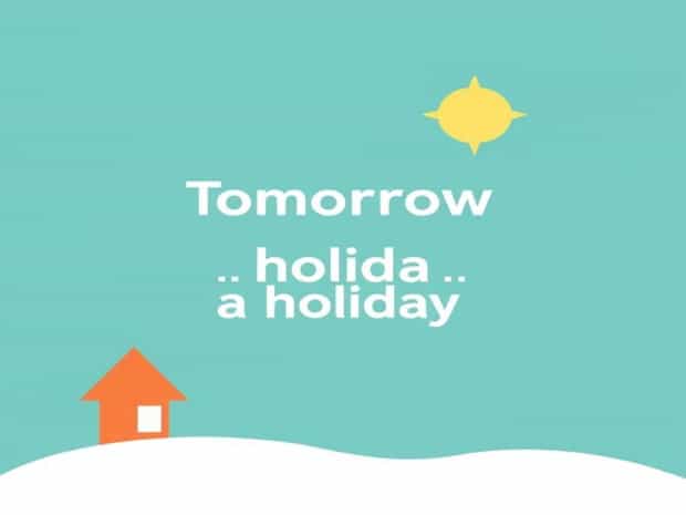 Is Tomorrow A Holiday