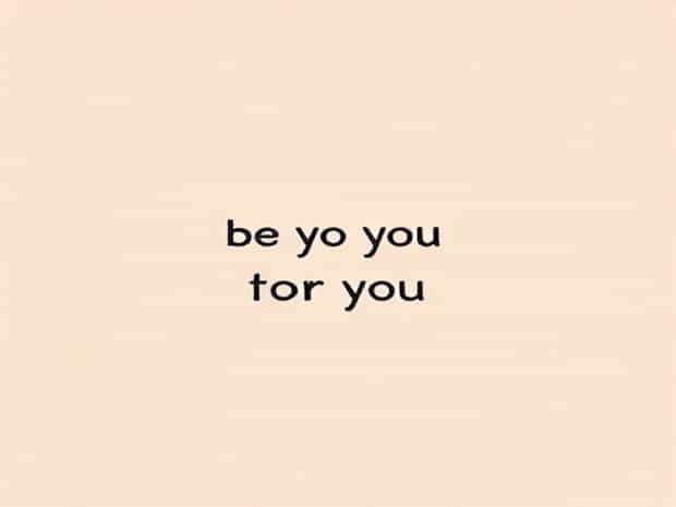 Be You Do You For You