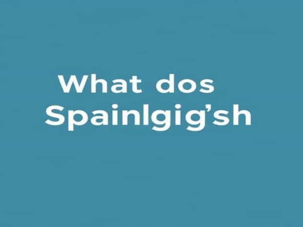 What Does Spanglish Mean
