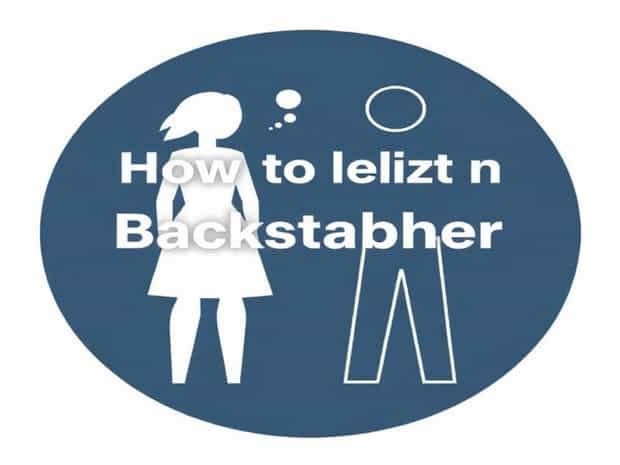 How To Deal With A Backstabber