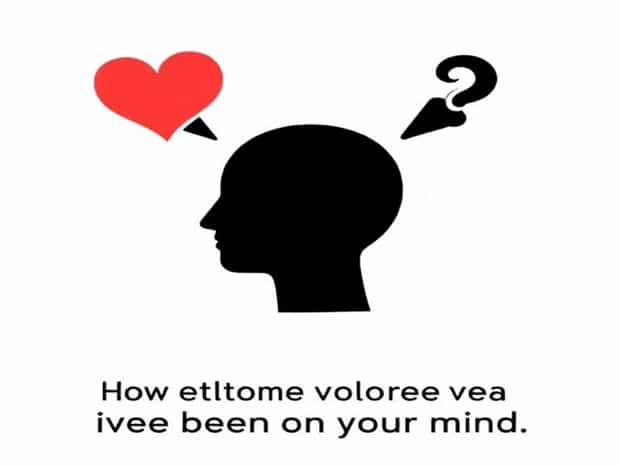 How To Tell Someone They'Ve Been On Your Mind
