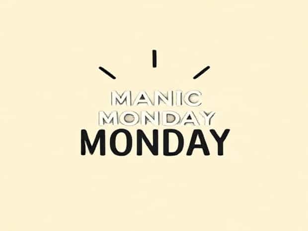 It'S A Manic Monday