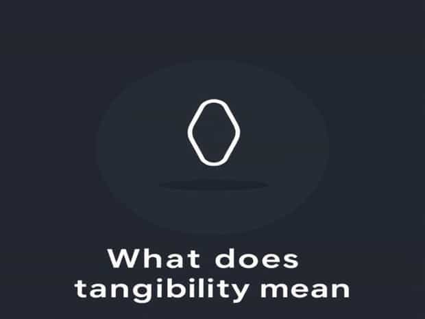 What Does Tangibility Mean