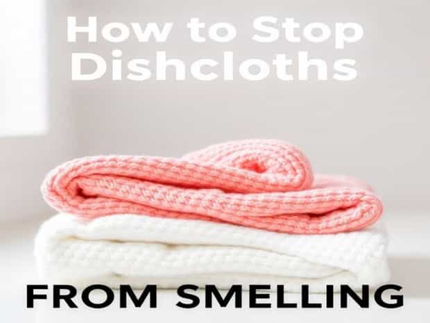 How To Stop Dishcloths From Smelling
