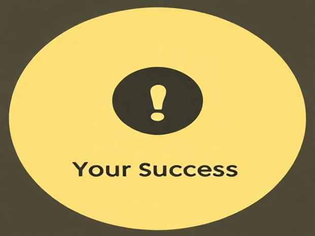 Enormity Of Your Success