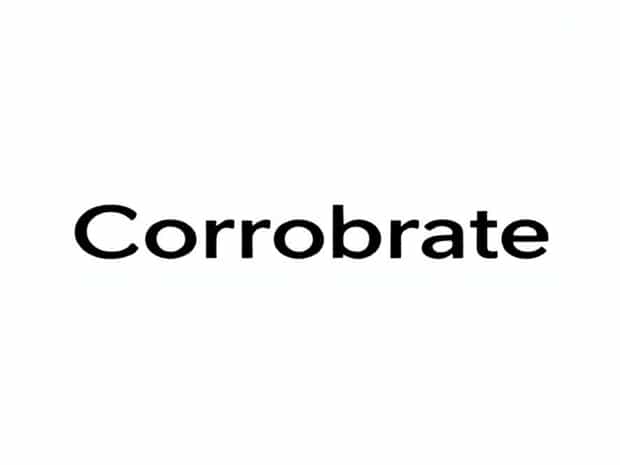Make A Sentence With The Word Corroborate