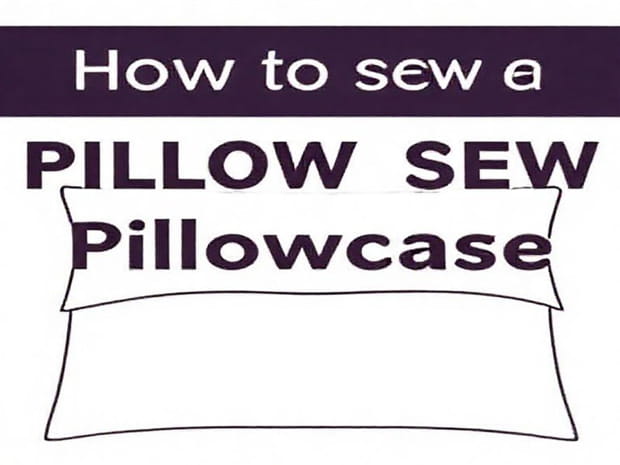 How To Sew A Pillowcase With Flap