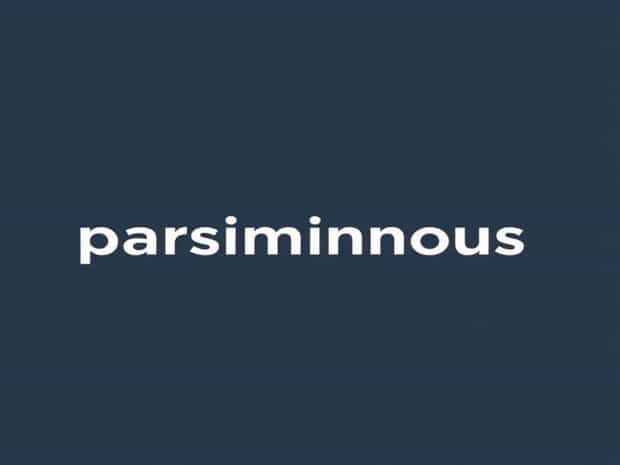 How To Use Parsimonious In A Sentence