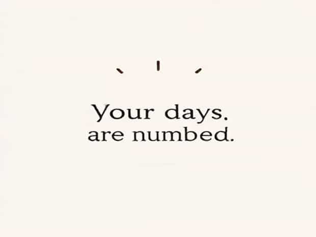 For Your Days Are Numbered Bible Verse
