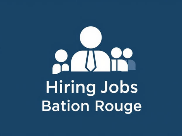 Hiring Jobs Baton Rouge