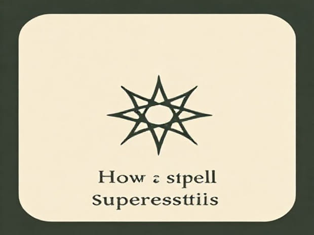 How To Spell Superstitious