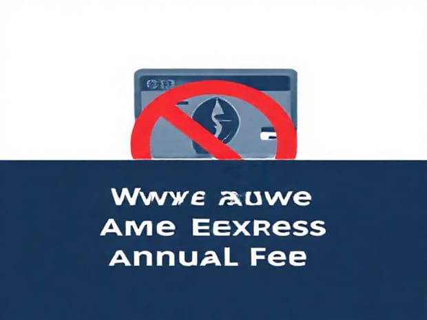 How To Waive Amex Annual Fee