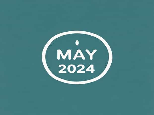 May 2024 Or May 2024