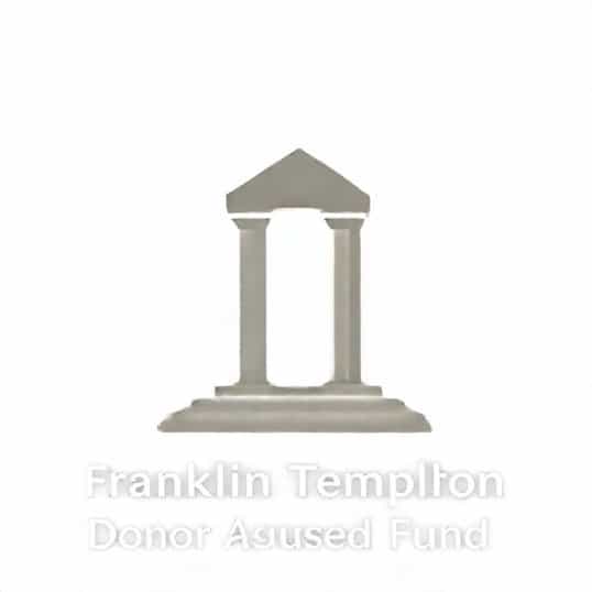 Franklin Templeton Donor Advised Fund