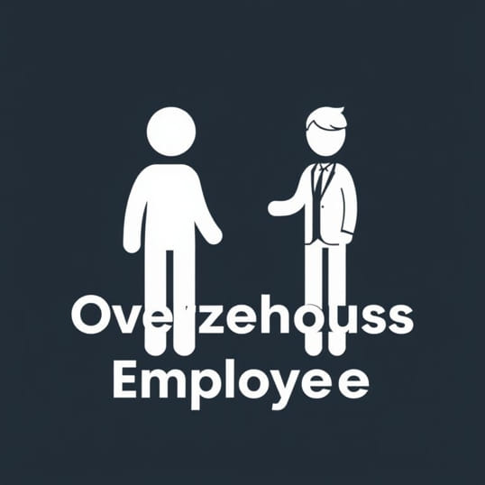 How To Deal With An Overzealous Employee