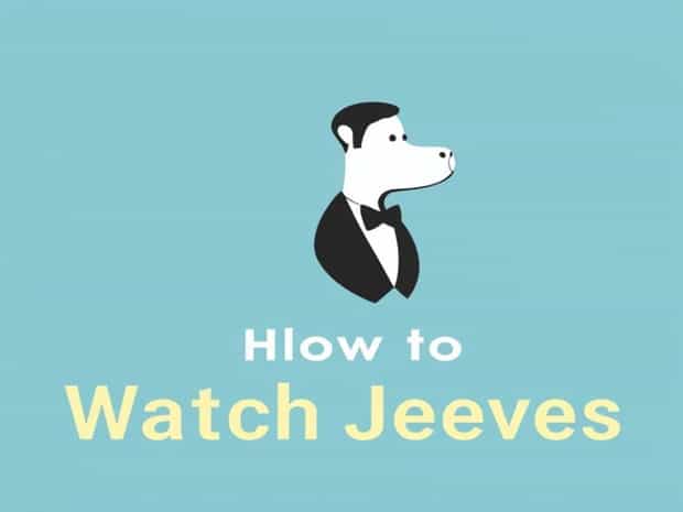 How To Watch Jeeves And Wooster