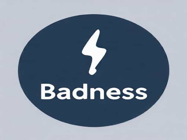 Is Badness A Word