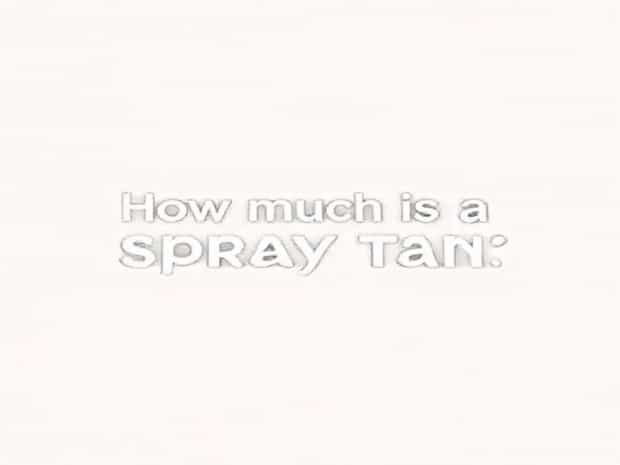 How Much Is A Spray Tan Near Me