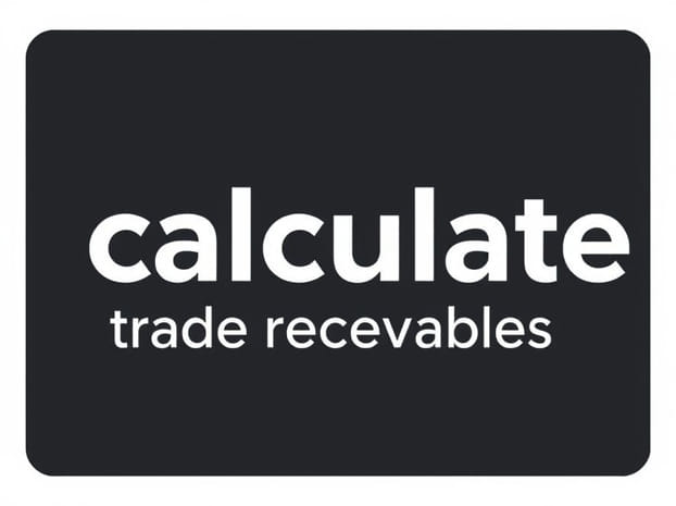 How To Calculate Trade Receivables