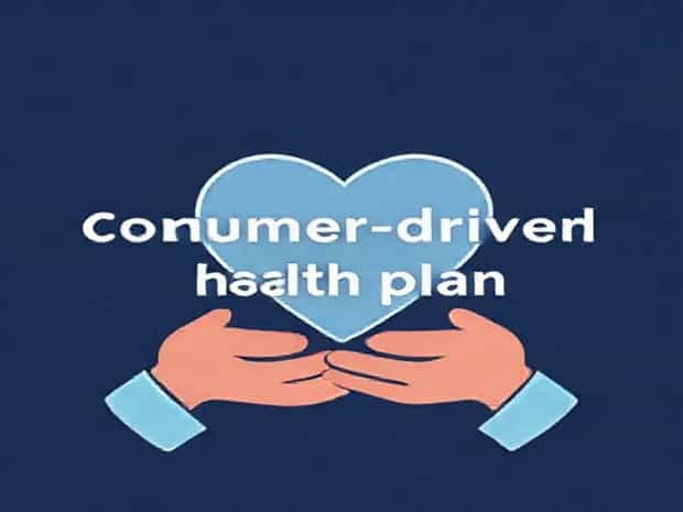 Consumer Driven Health Plan