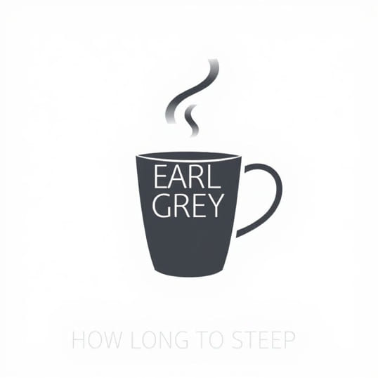 Earl Grey How Long To Steep