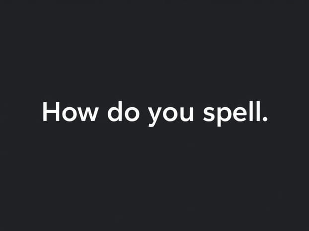 How Do You Spell Deviating