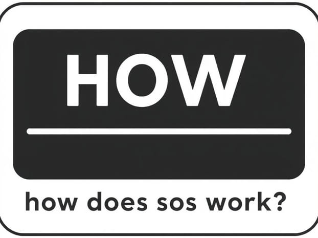 How Does Sos Work
