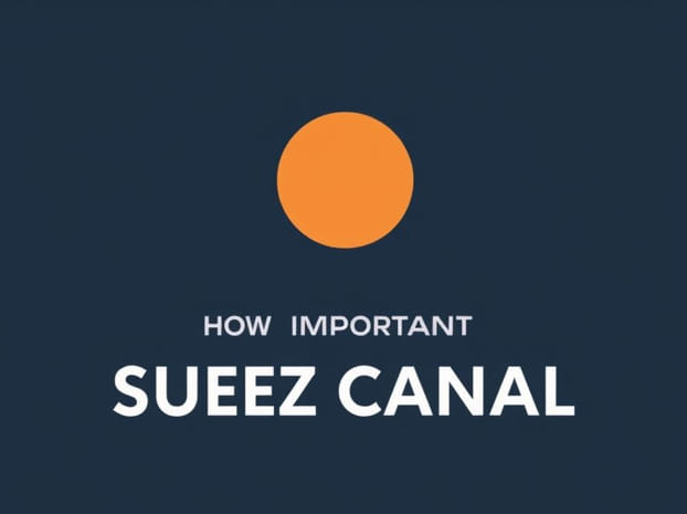 How Important Is The Suez Canal