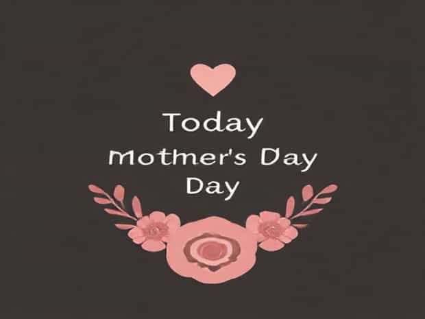 Is Today Mother'S Day 2024