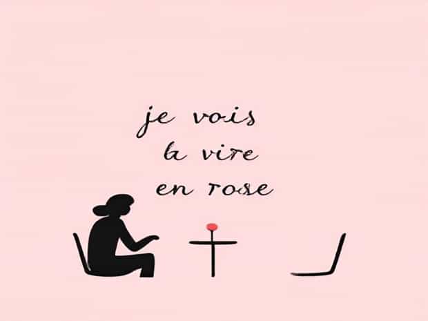 Je Vois La Vie En Rose