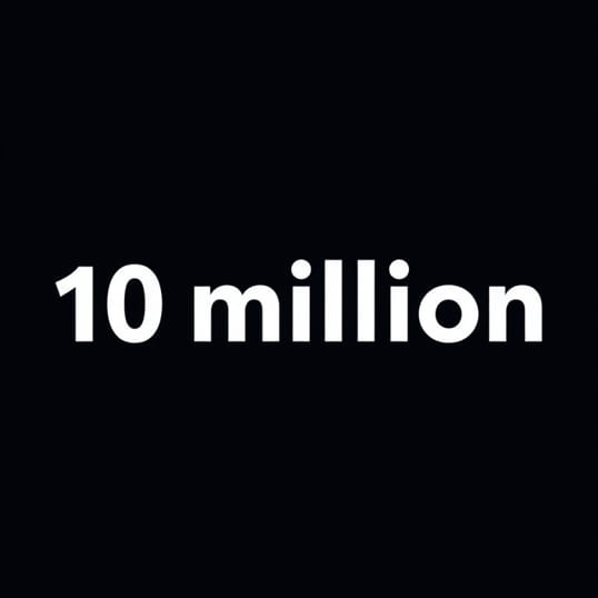 Completing An Unprecedented 10 Million