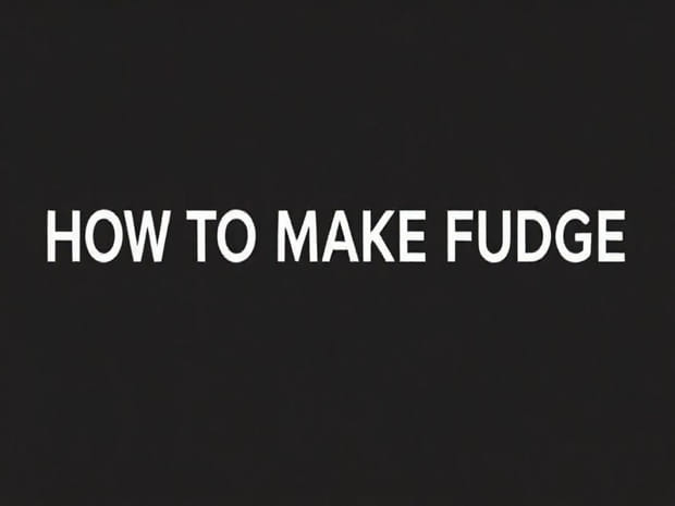 How To Make Fudge