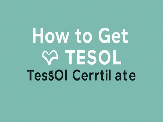 How To Get Tesol Certificate