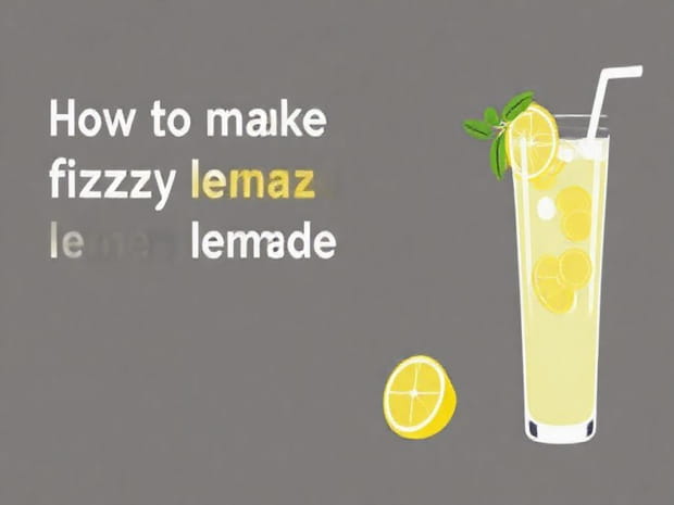 How To Make Fizzy Lemonade
